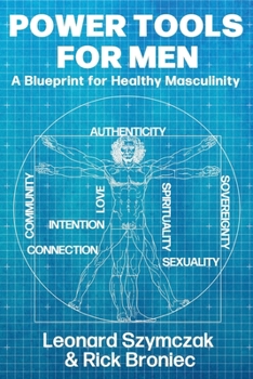 Paperback Power Tools for Men: A Blueprint for Healthy Masculinity Book