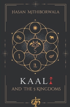 Paperback Kaali & the 5 Kingdoms Book