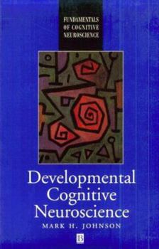 Paperback Developmental Cognitive Neuroscience: An Introduction Book