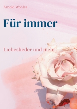 Paperback Für immer: Songbook: Liebeslieder und mehr [German] Book