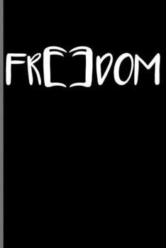 Freedom: Freedom Books Bookworms Readers Reading Nerds Geeks Literature Poem Novel Gift (6"x9") Lined notebook Journal to write in