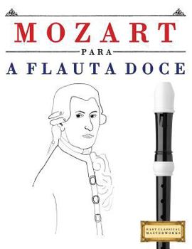 Paperback Mozart Para a Flauta Doce: 10 Pe [Portuguese] Book