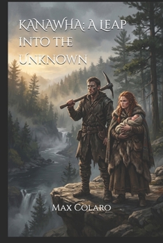 Paperback KANAWHA: A Leap into the Unknown Book