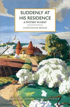Paperback Suddenly at His Residence: A Mystery in Kent Book