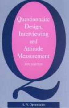 Paperback Questionnaire Design, Interviewing, and Attitude Measurement: Interviewing and Attitude Measurement, 2nd Ed Book