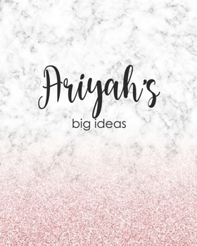 Paperback Ariyah's Big Ideas: Personalized Notebook - 8x10 Lined Women's Journal Book