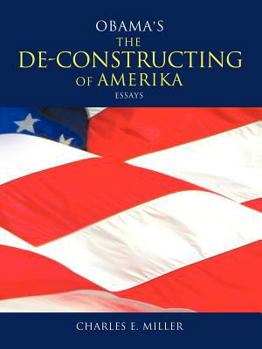 Paperback Obama's the de-Constructing of Amerika Essays Book