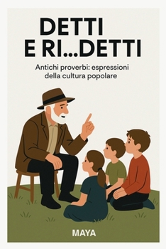 Paperback Detti E Ri...Detti: Antichi proverbi: espressioni della cultura popolare [Italian] Book