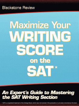 Paperback Maximize Your Writing Score on the SAT: An Expert's Guide to Mastering the SAT Writing Section Book