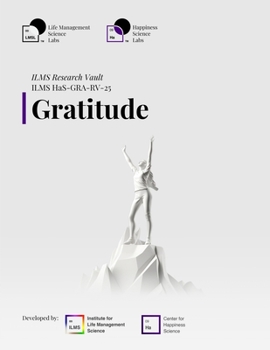 ILMS Research Vault - Gratitude (HaS-GRA-RV-25)