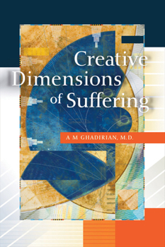 Paperback Creative Dimensions of Suffering Book