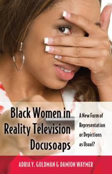African American Women Depictions in Television Docusoaps