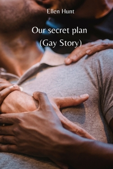 Paperback Our secret plan (Gay Story) Book