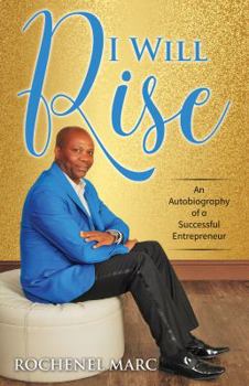 Paperback I Will Rise: An Autobiography of a Successful Entrepreneur [English, Middle] Book