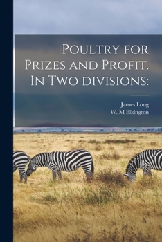 Paperback Poultry for Prizes and Profit. In Two Divisions Book