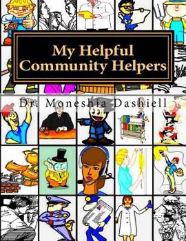 Paperback My Helpful Community Helpers: My Helpful Community Helpers Book