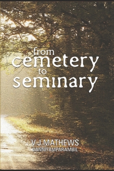 Paperback From Cemetery to Seminary Book