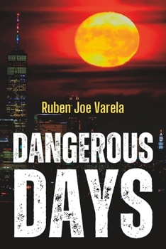 Paperback Dangerous Days: The 70th Week Book