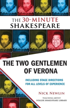 Paperback The Two Gentlemen of Verona: The 30-Minute Shakespeare Book