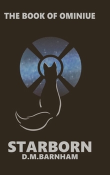 Hardcover Starborn (the Book of Ominiue #1) Book