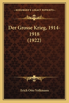 Paperback Der Grosse Krieg, 1914-1918 (1922) [German] Book