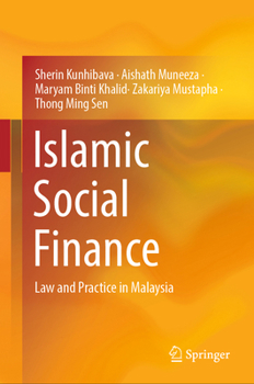 Hardcover Islamic Social Finance: Law and Practice in Malaysia Book