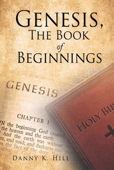 Paperback Genesis, The Book of Beginnings Book