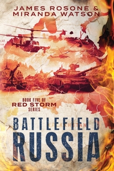 Battlefield Russia - Book #5 of the Red Storm