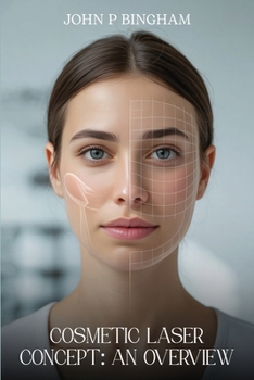 Paperback Cosmetic Laser Concept: An Overview Book