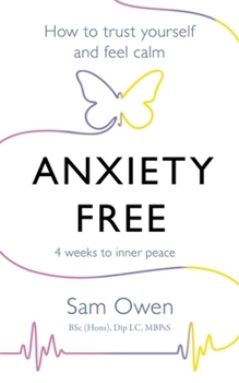 Paperback Anxiety Free: How to Trust Yourself and Feel Calm Book