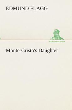 Paperback Monte-Cristo's Daughter Book