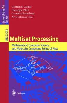 Paperback Multiset Processing: Mathematical, Computer Science, and Molecular Computing Points of View Book