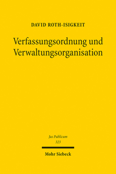 Hardcover Verfassungsordnung Und Verwaltungsorganisation [German] Book