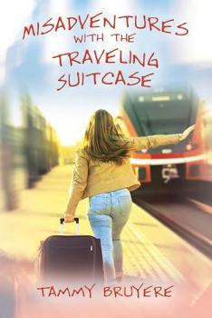 Paperback Misadventures with the Traveling Suitcase Book