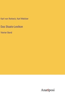 Hardcover Das Staats-Lexikon: Vierter Band [German] Book