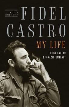 Hardcover Fidel Castro: My Life: A Spoken Autobiography Book