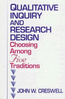 Paperback Qualitative Inquiry and Research Design: Choosing among Five Traditions Book