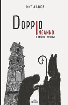 Paperback Doppio Inganno: Il Bacio del Vescovo [Italian] Book