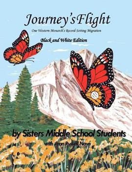 Paperback Journey's Flight -- Black and White Edition: One Western Monarch's Record-Setting Migration Book