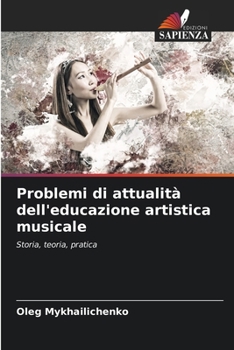 Paperback Problemi di attualità dell'educazione artistica musicale [Italian] Book