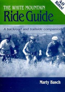 Paperback The White Mountain Ride Guide Book