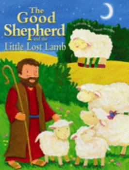 Hardcover The Good Shepherd and the Little Lost Lamb Book