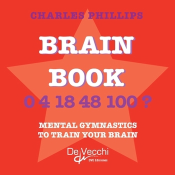 Paperback Brain book: Mental gymnastics to train your brain Book
