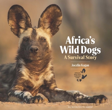 Hardcover Africa's Wild Dogs: A Survival Story Book