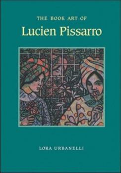 Hardcover The Book Art of Lucien Pissarro Book