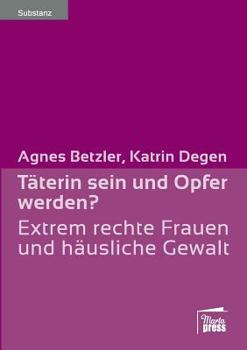 Paperback Täterin sein und Opfer werden? [German] Book
