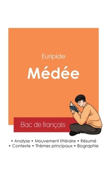 Paperback Réussir son Bac de français 2025: Analyse de Médée de Euripide [French] Book