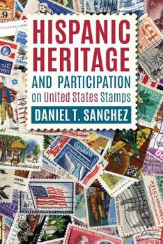 Paperback Hispanic Heritage and Participation on United States Stamps Book