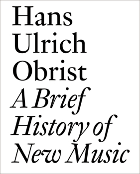 Paperback A Brief History of New Music Book