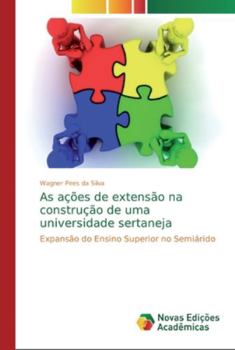 Paperback As ações de extensão na construção de uma universidade sertaneja [Portuguese] Book